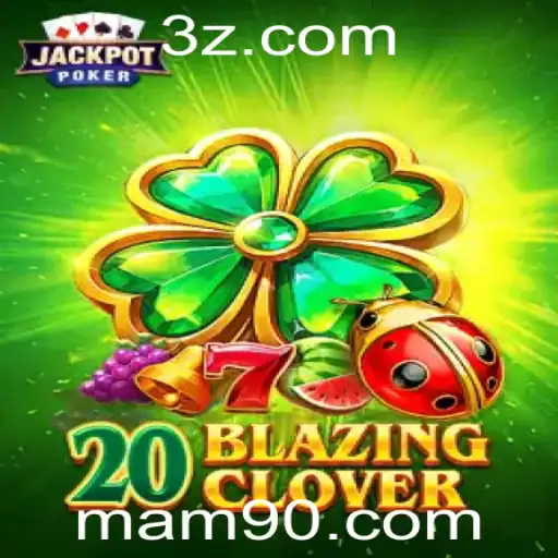 20BlazingClover: Um Mergulho no Universo do Jogo